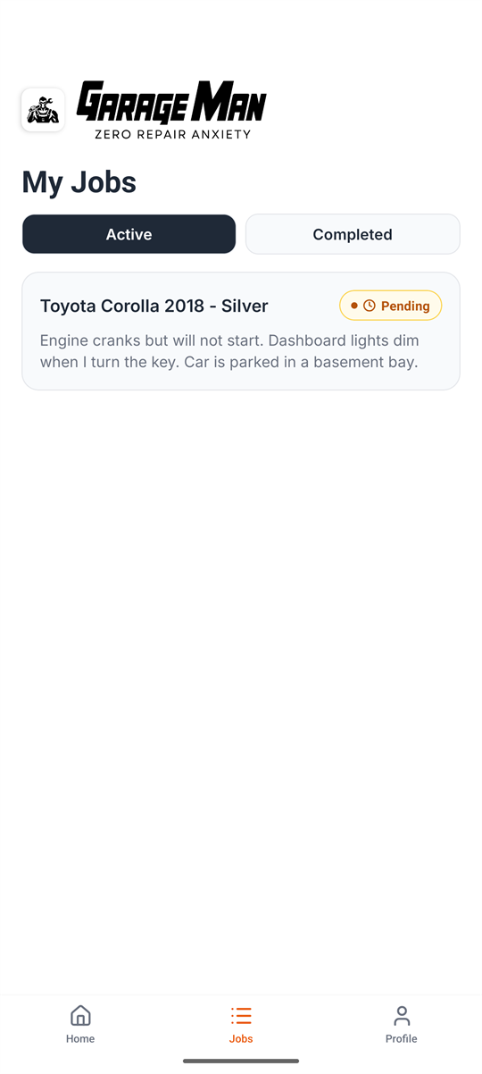 Your jobs, active and done — GarageMan app screen